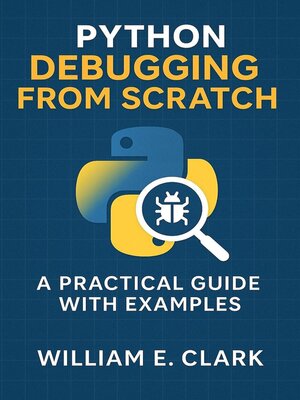 cover image of Python Debugging from Scratch